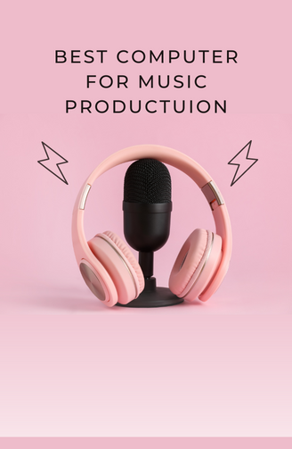 Best Computers for Music Production